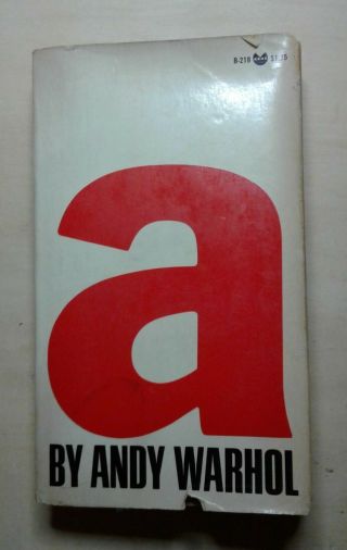 A By Andy Warhol 1st Grove Press Black Cat Paperback Printing 1968