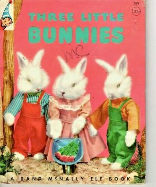 Vintage - Three Little Bunnies - Rand Mcnally Elf Book - 1950 - Very Good