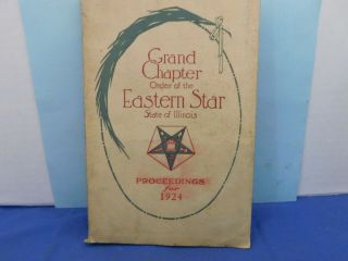 Vintage 1924 Proceedings 50th Annual Of Grand Chapter Eastern Star Illinois
