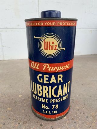 Rare Vintage Extreme Pressure Whiz Gear Lubricant Metal Oil Can Gas Sign