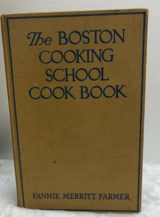 The Boston Cooking School Cook Book by Fannie Farmer (1934,  Hardcover) Vintage 2