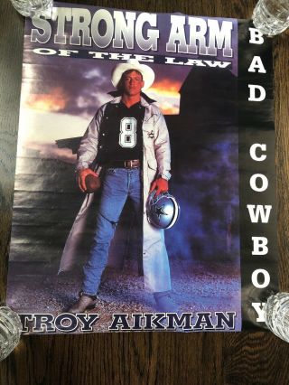 Vtg Troy Aikman Bad Cowboy Strong Arm Of The Law Poster Dallas 16” X 20”