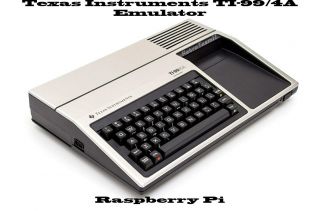 Texas Instruments Ti - 99/4a Raspberry Pi Emulator