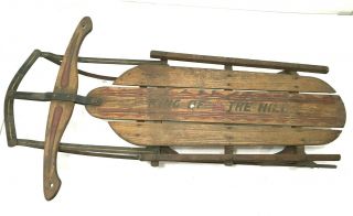 Antique Snow Sled King Of The Hill Wooden Sledge Sled Rare: 39 " Long