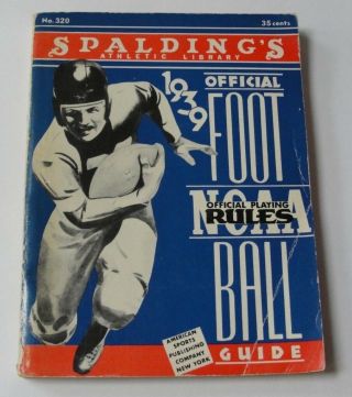 1939 Spalding Official Ncaa Football Rules Guide Book
