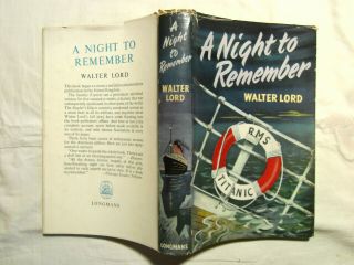 A Night to Remember by Walter Lord - Titanic Disaster - 1st Ed HB & DJ 1956 2