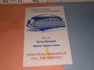 1974 - 75 Indiana Pacers And Indianapolis Racers Hockey & Basketball Schedule