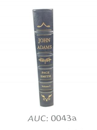 Easton Press: John Adams Volume 1,  Page Smith :43a
