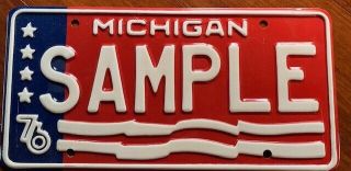 1976 Michigan Sample / Prototype License Plate Bi - Centennial