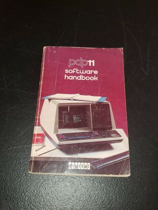 Vintage 1975 Digital Dec Pdp - 11 Pdp11 Software Handbook