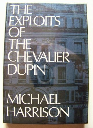 Rare 1968 Signed 1st Ed.  The Exploits Of The Chevalier Dupin By Michael Harrison