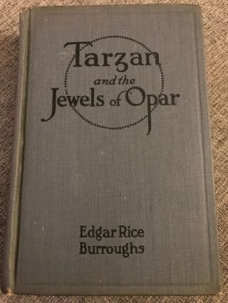 Tarzan And The Jewels Of Opar By Edgar Rice Burroughs 1st Edition Mcclurg 1918