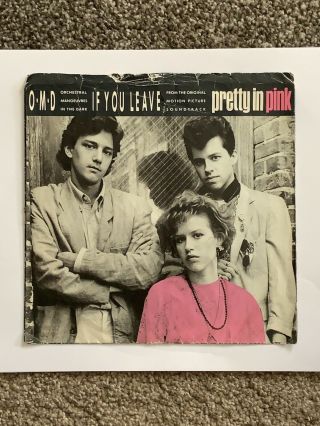If You Leave By Omd 45 Rpm Record & Sleeve,  1986 Pretty In Pink Movie Theme Song