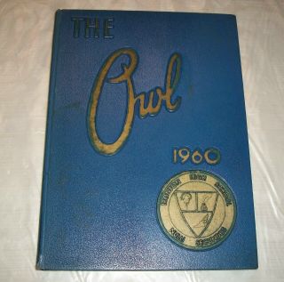 Vintage 1960 (the Owl) Ironton,  Ohio High School Yearbook.