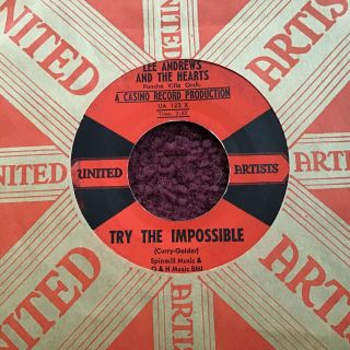 45 Rpm Lee Andrews & Hearts Ua 123 Try The Impossible /nobody 