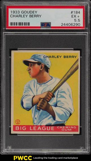 1933 Goudey Charley Berry 184 Psa 5.  5 Ex,  (pwcc)