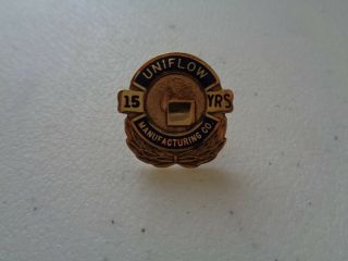 Vintage Uniflow Manufacturing Co.  15 Year Service Pin
