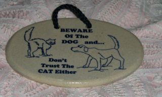 Vtg Mountaine Meadows Dont Trust The Dog Cat Plaque Vermont Pottery Wall Hanging