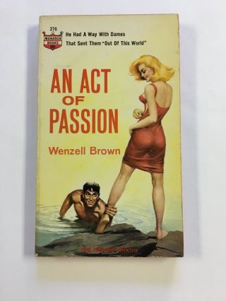 An Act Of Passion Wenzell Brown Vintage Sleaze Gga Paperback Monarch