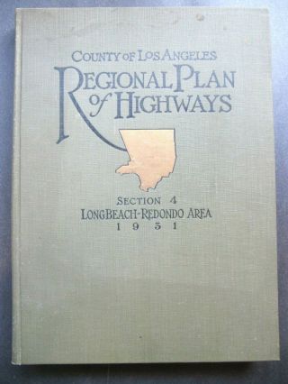 1931 County Of Los Angels Regional Plan Of Highways Long Beach - Redondo Area Maps