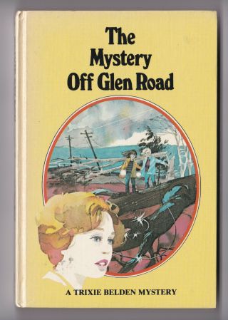 Trixie Beldon - The Mystery Off Glen Road - Hc 1982
