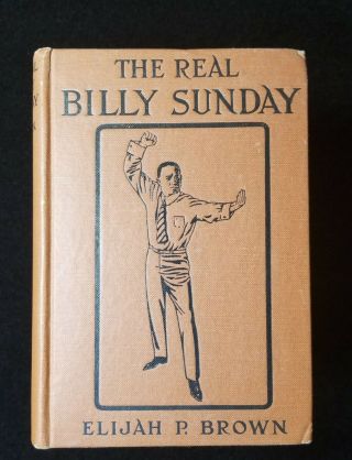 1914 Antique Baseball Book The Real Billy Sunday Near