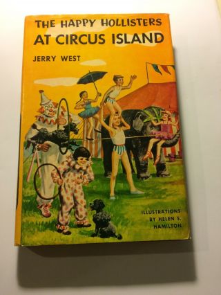 The Happy Hollisters At Circus Island By Jerry West 1955