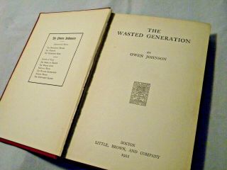 THE WASTED GENERATION By Owen Johnson,  1st ed. ,  1921,  HC 2