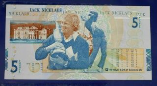 Jack Nicklaus 5 Pound Note.  Royal Bank Of Scotland.  Commemorative Banknote