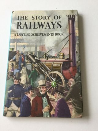 Ladybird Book 1st Ed,  Stunning - The Story Of Railways 1961