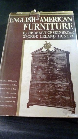 Vintage 1929 English And American Furniture Herbert Cescinsky Hardback Book