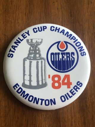 Vintage 1984 Nhl Edmonton Oilers Stanley Cup Champions Team Button Pin - 3”