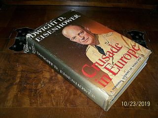 1948 " Crusade In Europe " By Dwight D.  Eisenhower / 1st Edition / Hc W/dj