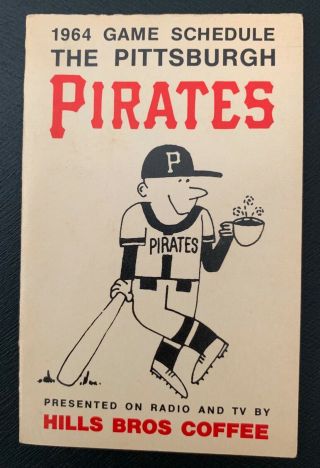 1964 Pittsburgh Pirates Baseball Pocket Schedule Hills Bros Coffee
