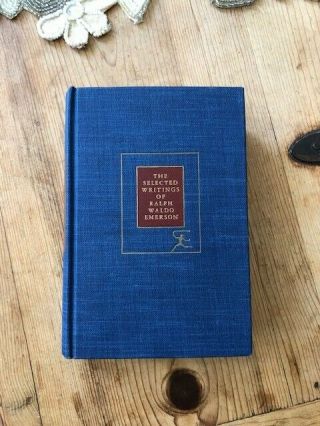The Selected Of Ralph Waldo Emerson - 1950 Modern Library Edition