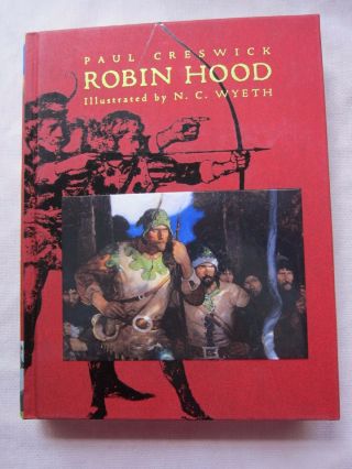Old Book Paul Creswick Robin Hood Illustrated By N.  C.  Wyeth 1984 Vgc