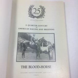 Blood Horse 1916 to 1940 A Quarter - Century of American Racing and Breeding Book 2