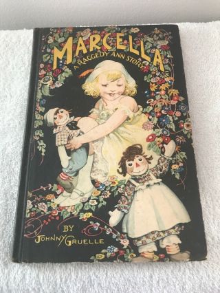 Marcella A Raggedy Ann Story 1929