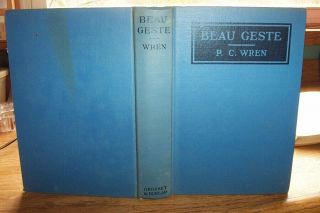 " Beau Guest " By: Percival Christopher Wren,  Grosset & Dunlap,  Ny 1926