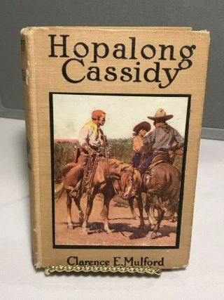 Hopalong Cassidy By American By Clarence E.  Mulford 1910
