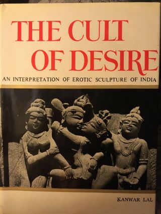 Kanwar Lal / The Cult Of Desire 1967