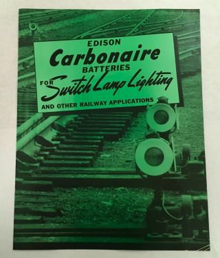 Vintage Edison Carbonaire Battery Brochure Switch Lamp Lighting Railroad Rr