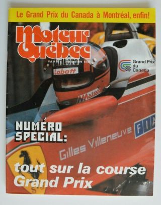 Moteur Quebec October 1978 Special Gd Prix Du Canada Gilles Villeneuve
