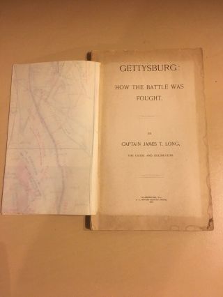 1890 Civil War Book Gettysburg How The Battle Was Fought By Captain James Long