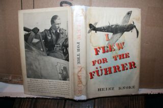 1954 First Edition I Flew For The Fuhrer Book Heinz Knoke German Fighter Pilot
