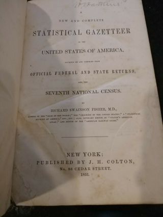1853 Book Statistical Gazetteer Of The United States Of America By J.  H.  Colton