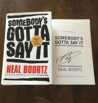 Neal Boortz - Autographed/signed Book - Somebody 