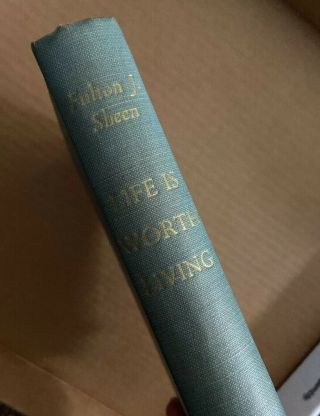 Life Is Worth Living 1953 Hardcover First Printing By Fulton J.  Sheen