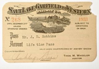 1933 Salt Lake Garfield And Western Railway Co.  Annual Pass J D Robbins A Snow