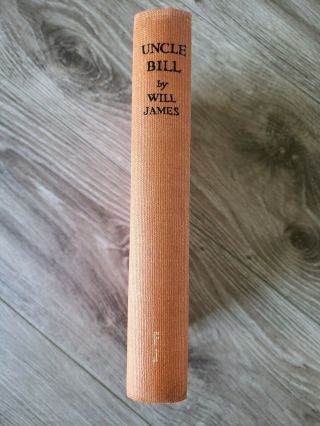 Uncle Bill A Tale Of Two Kids and a Cowboy by Will James,  1932 2